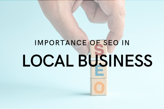  SEO importance in Local Business